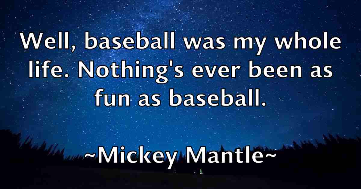 /images/quoteimage/mickey-mantle-fb-584876.jpg