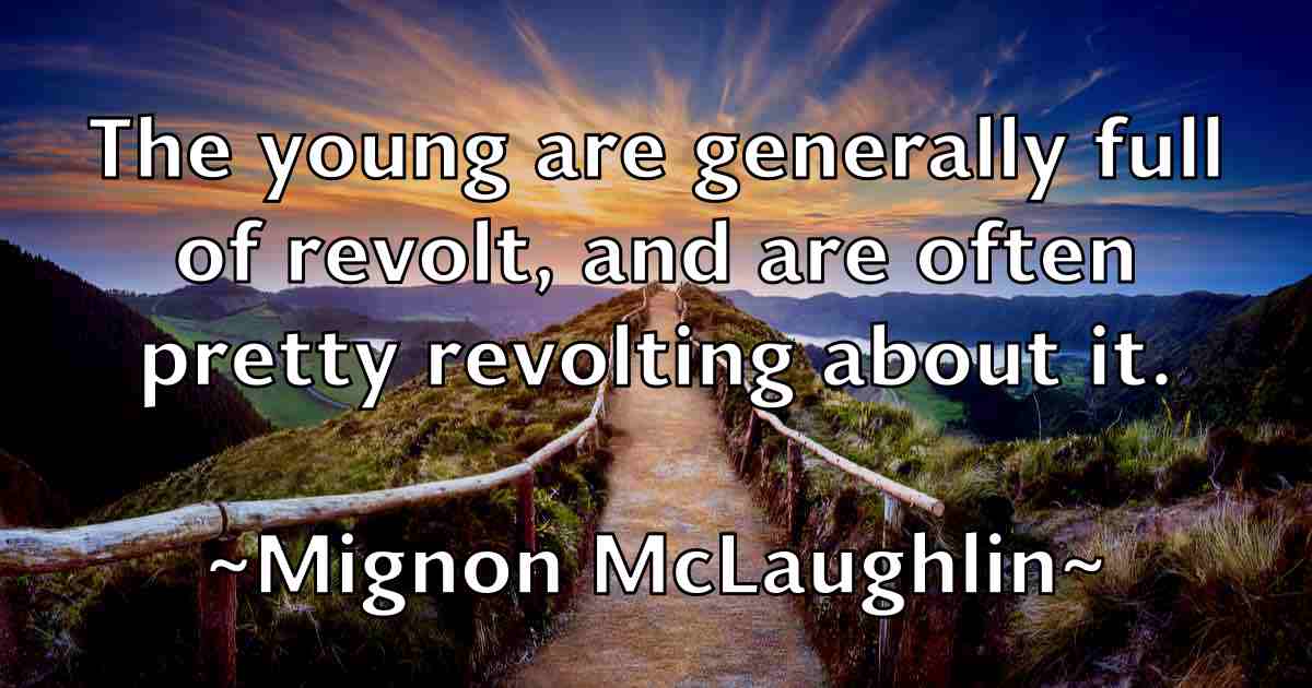 /images/quoteimage/mignon-mclaughlin-fb-585297.jpg