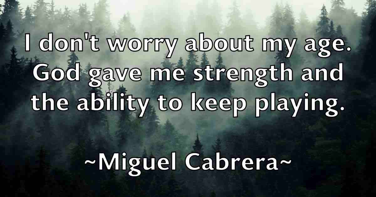 /images/quoteimage/miguel-cabrera-fb-585356.jpg