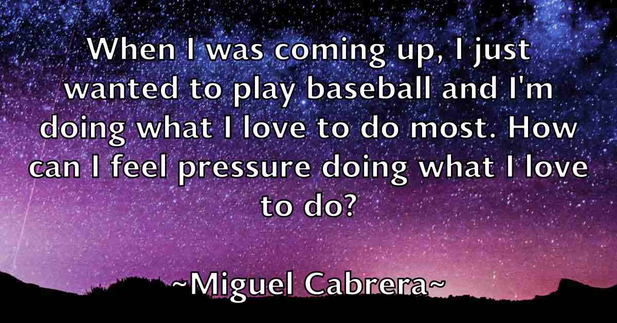 /images/quoteimage/miguel-cabrera-fb-585367.jpg