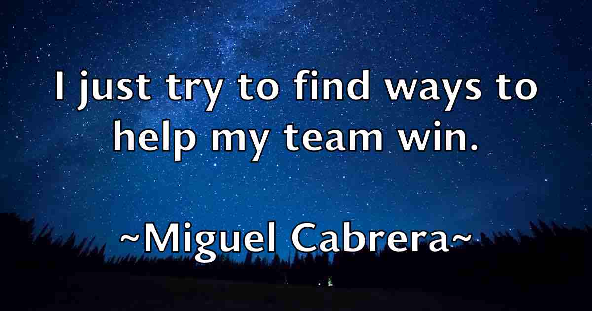 /images/quoteimage/miguel-cabrera-fb-585386.jpg