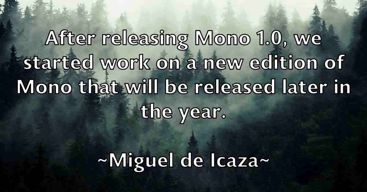 /images/quoteimage/miguel-de-icaza-fb-585498.jpg
