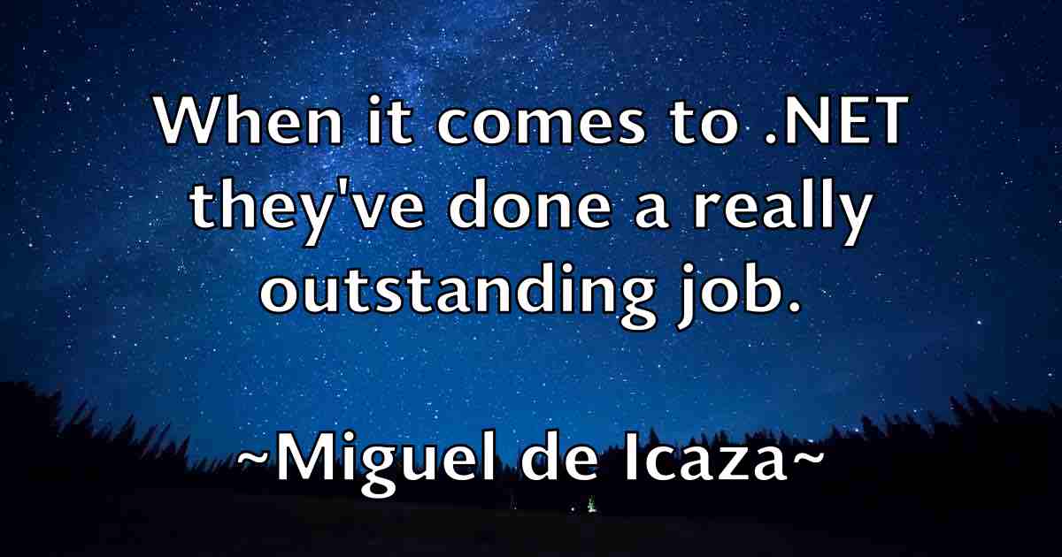 /images/quoteimage/miguel-de-icaza-fb-585510.jpg