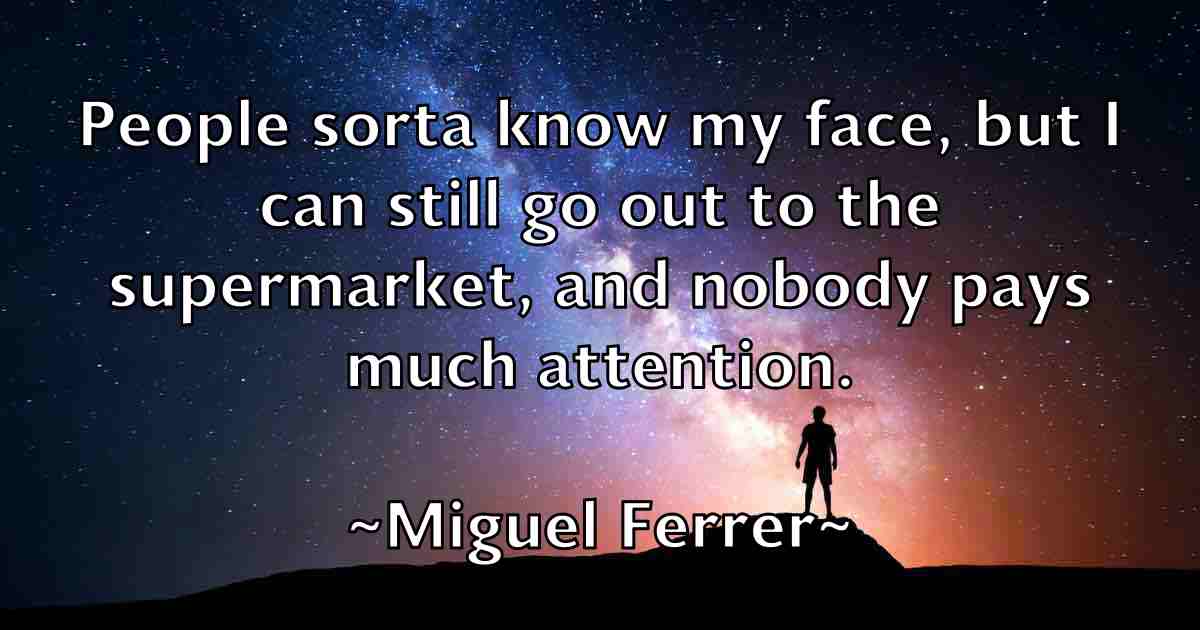/images/quoteimage/miguel-ferrer-fb-585575.jpg