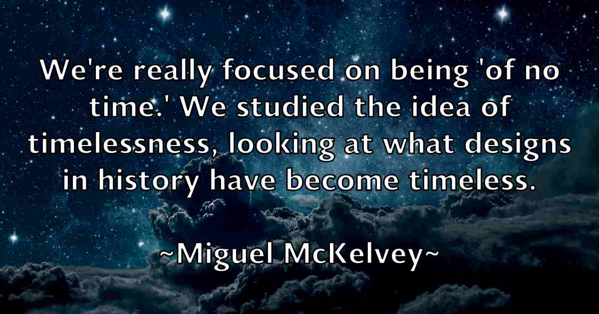 /images/quoteimage/miguel-mckelvey-fb-585601.jpg