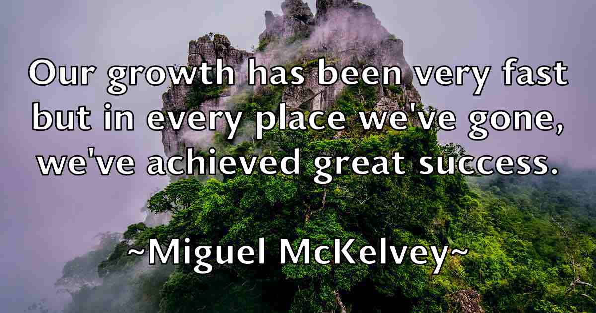 /images/quoteimage/miguel-mckelvey-fb-585631.jpg