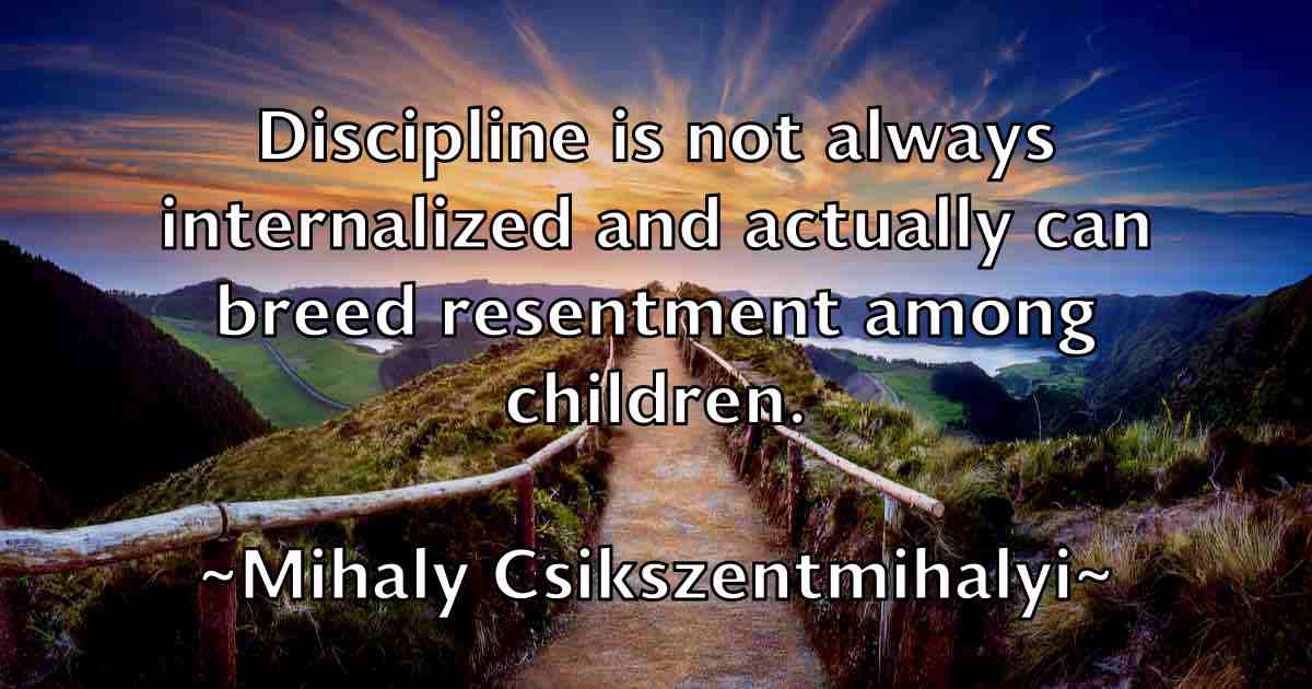 /images/quoteimage/mihaly-csikszentmihalyi-fb-585754.jpg
