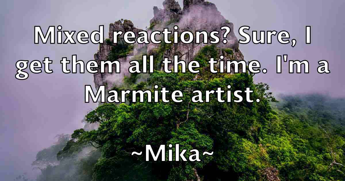 /images/quoteimage/mika-mika-fb-585814.jpg