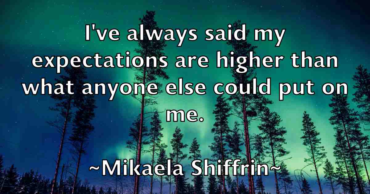 /images/quoteimage/mikaela-shiffrin-fb-585952.jpg