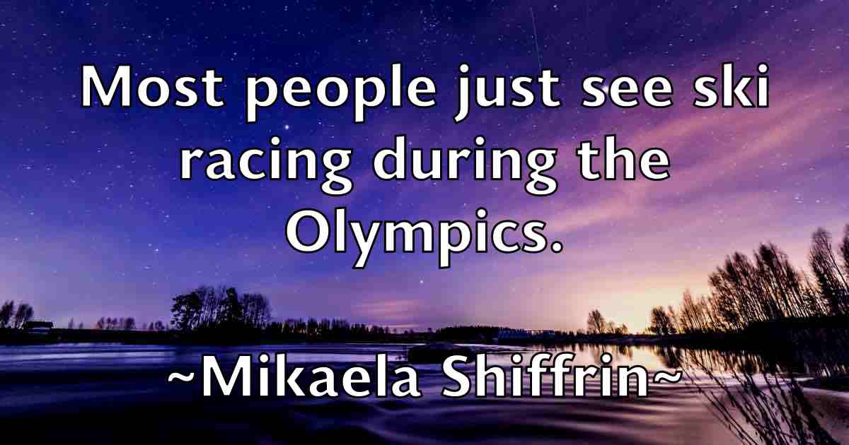 /images/quoteimage/mikaela-shiffrin-fb-585971.jpg