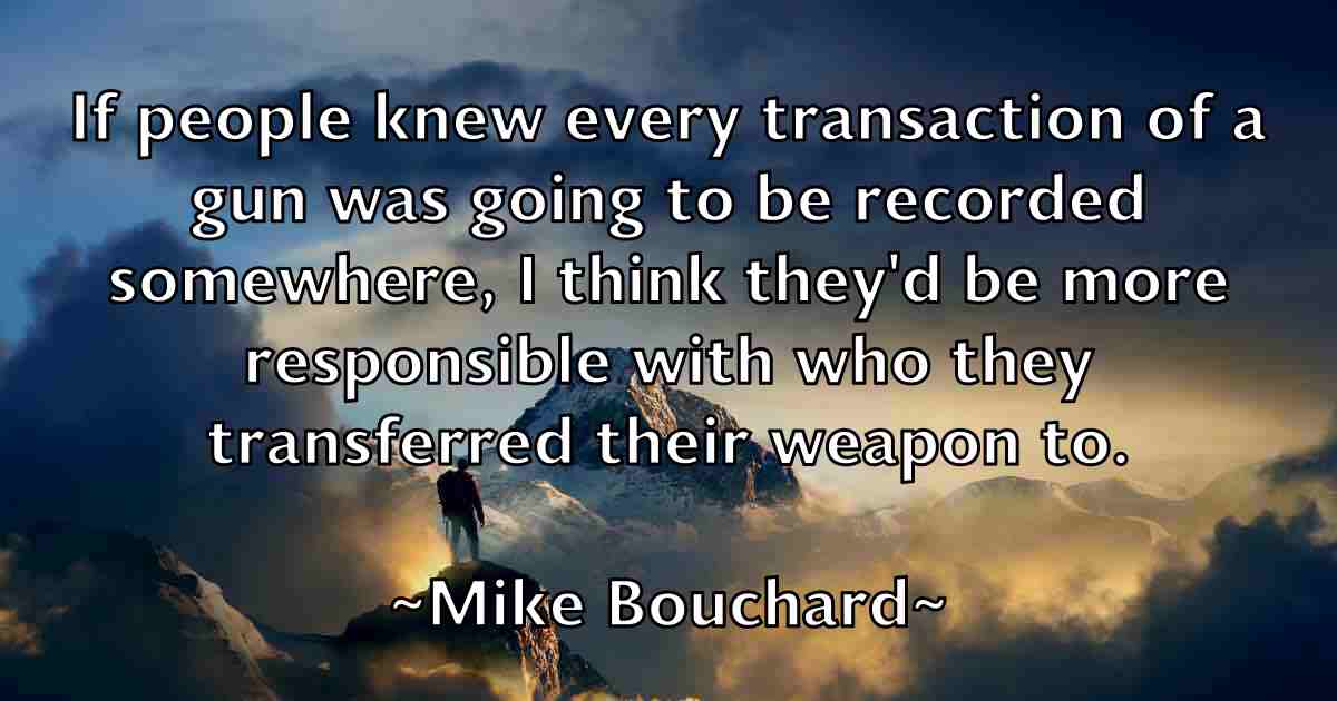 /images/quoteimage/mike-bouchard-fb-586292.jpg