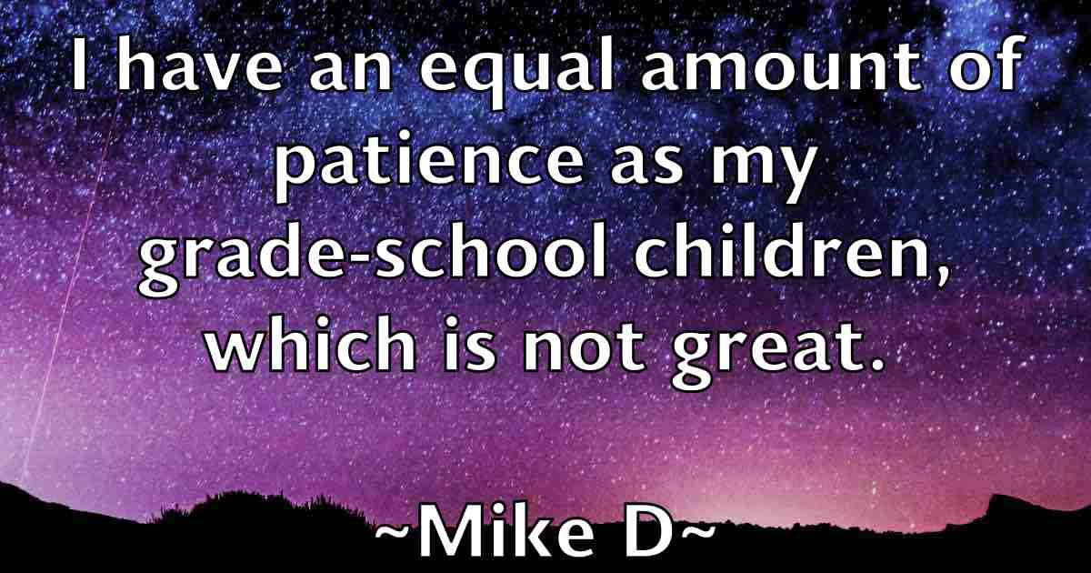 /images/quoteimage/mike-d-fb-586763.jpg
