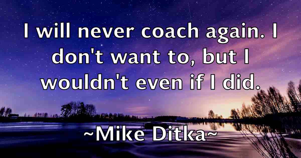 /images/quoteimage/mike-ditka-fb-586986.jpg