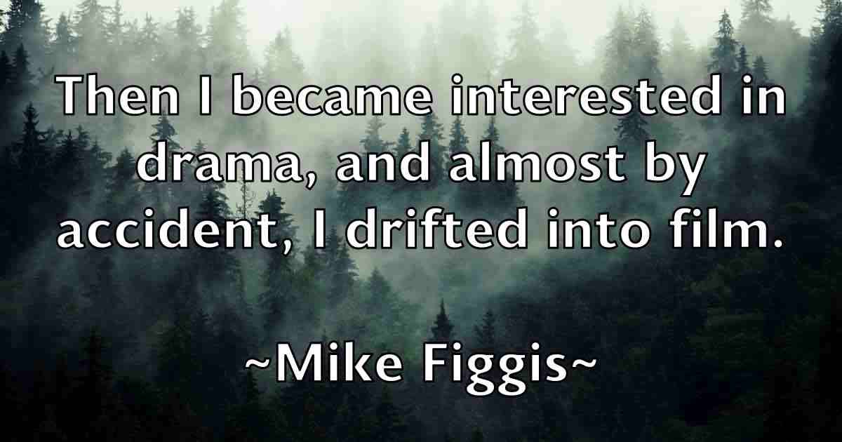 /images/quoteimage/mike-figgis-fb-587089.jpg