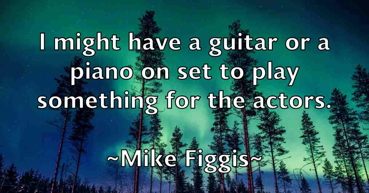 /images/quoteimage/mike-figgis-fb-587093.jpg