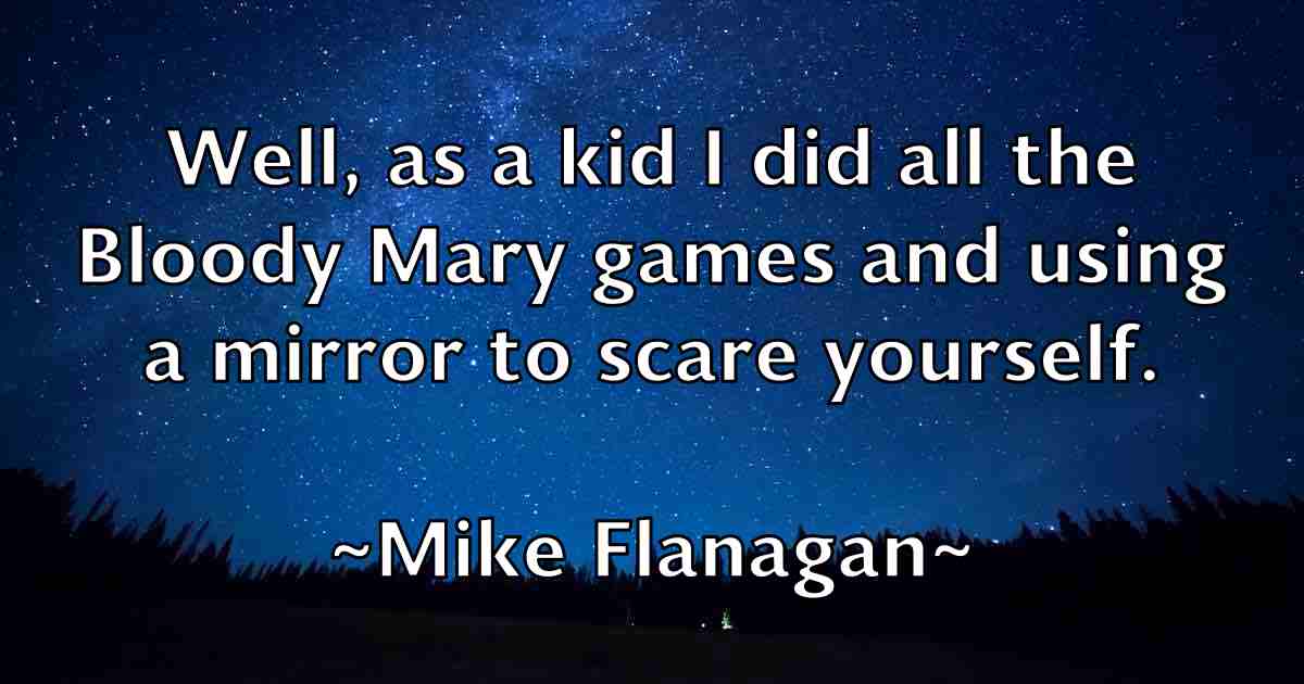 /images/quoteimage/mike-flanagan-fb-587137.jpg