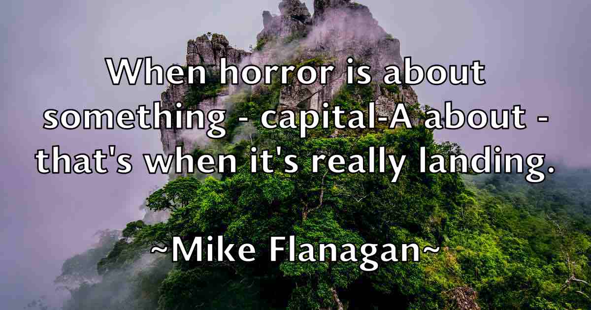 /images/quoteimage/mike-flanagan-fb-587166.jpg
