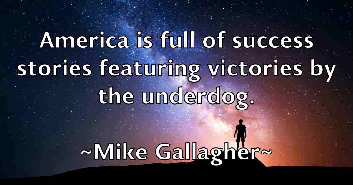 /images/quoteimage/mike-gallagher-fb-587226.jpg