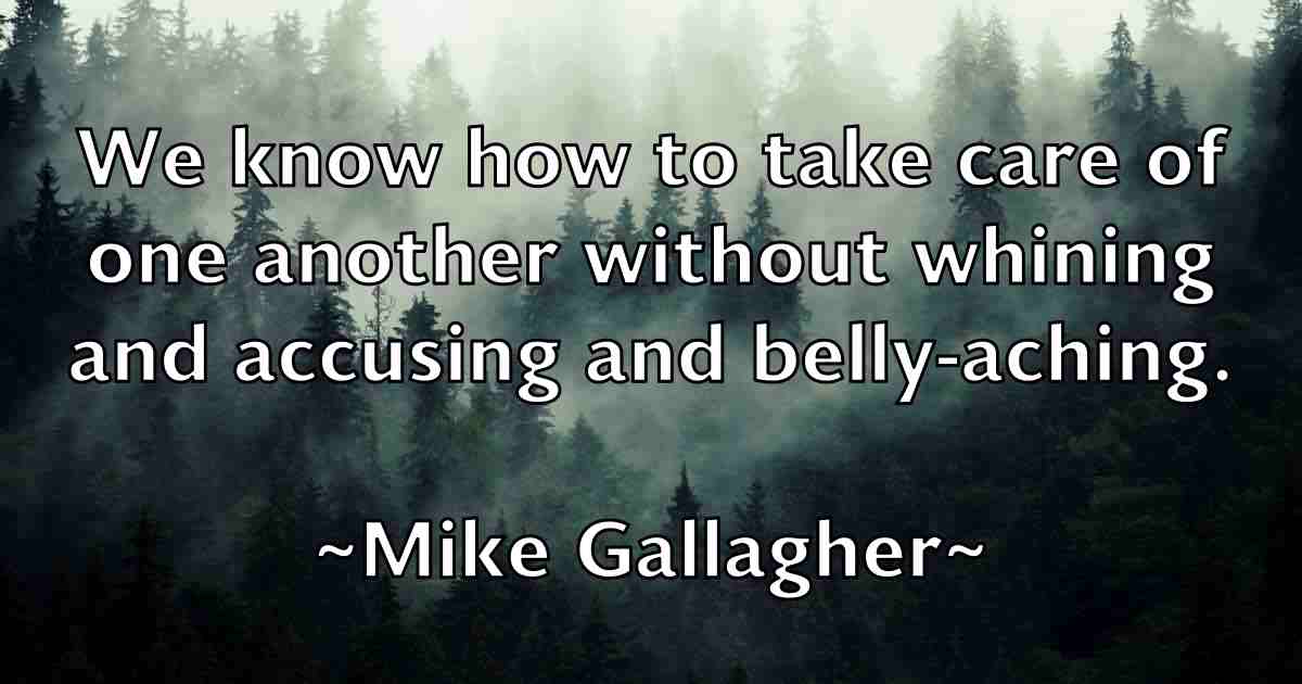 /images/quoteimage/mike-gallagher-fb-587276.jpg