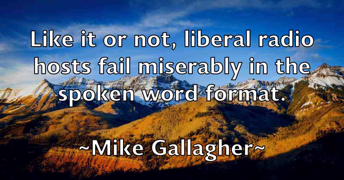 /images/quoteimage/mike-gallagher-fb-587301.jpg