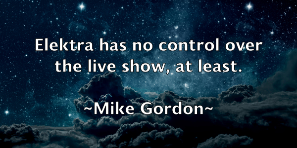 /images/quoteimage/mike-gordon-587338.jpg