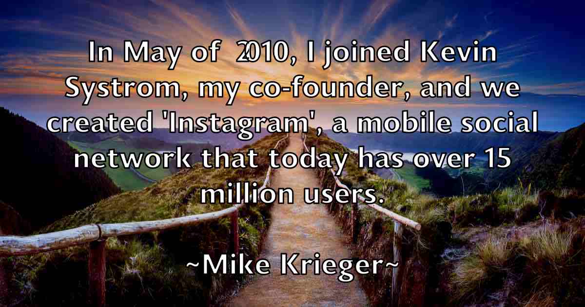 /images/quoteimage/mike-krieger-fb-587648.jpg
