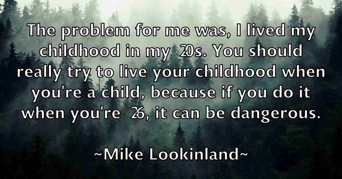 /images/quoteimage/mike-lookinland-fb-587977.jpg