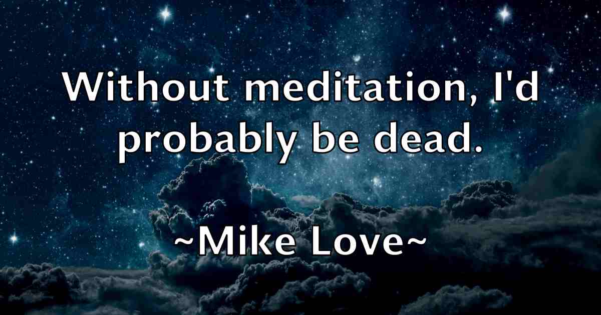 /images/quoteimage/mike-love-fb-588015.jpg
