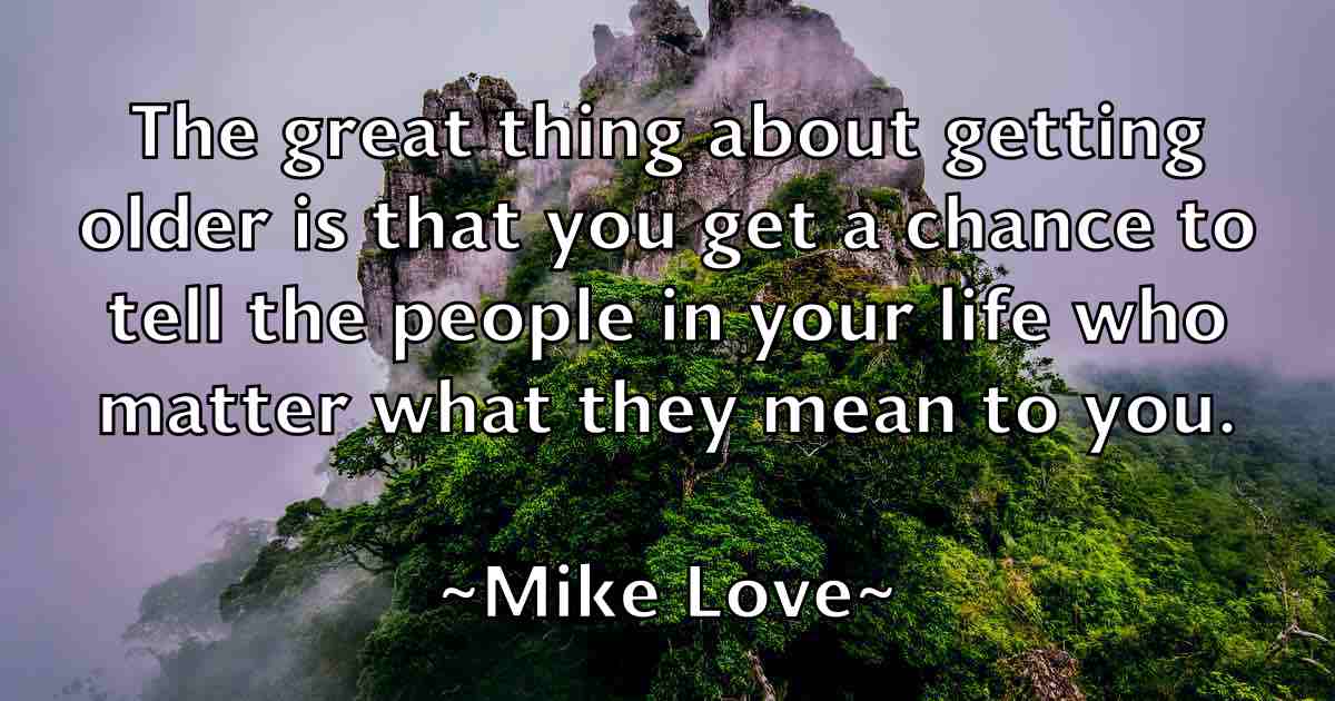 /images/quoteimage/mike-love-fb-588016.jpg