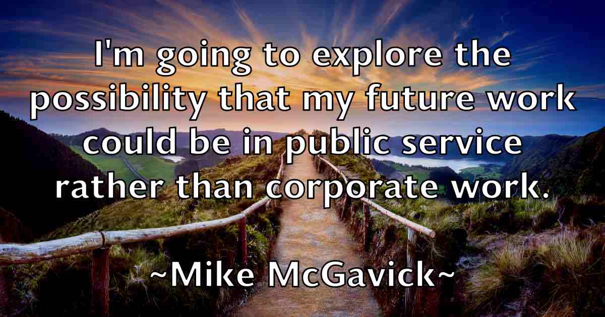 /images/quoteimage/mike-mcgavick-fb-588277.jpg