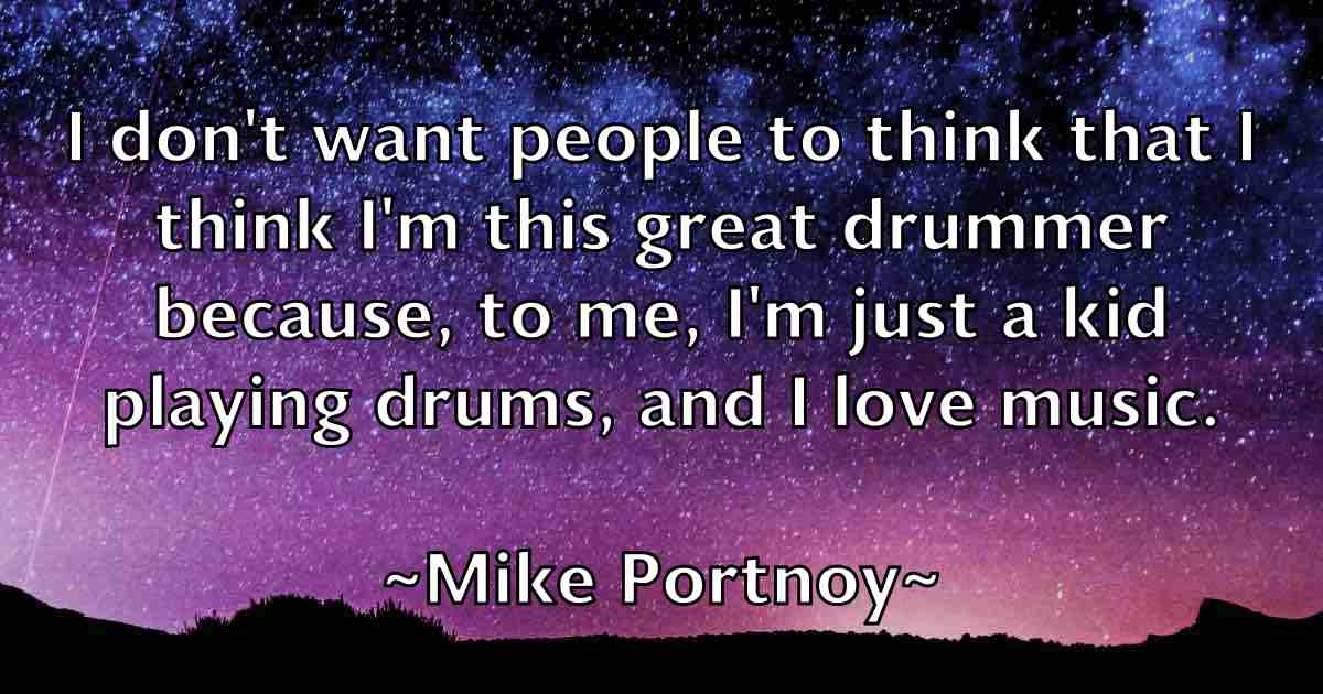 /images/quoteimage/mike-portnoy-fb-588996.jpg