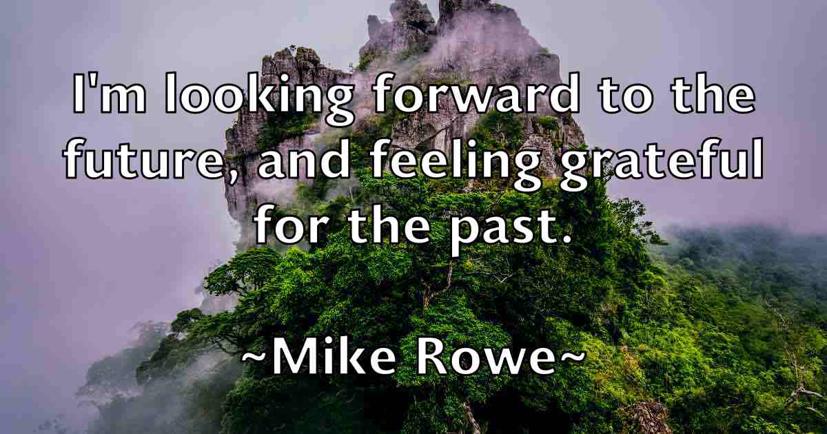/images/quoteimage/mike-rowe-fb-589405.jpg