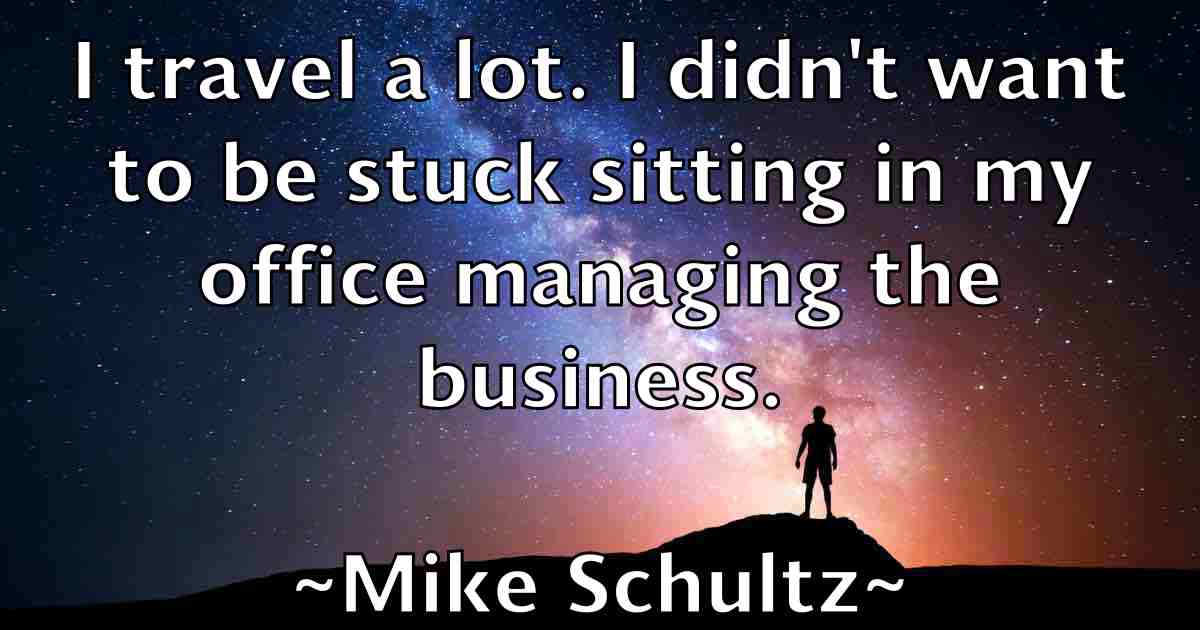 /images/quoteimage/mike-schultz-fb-589506.jpg
