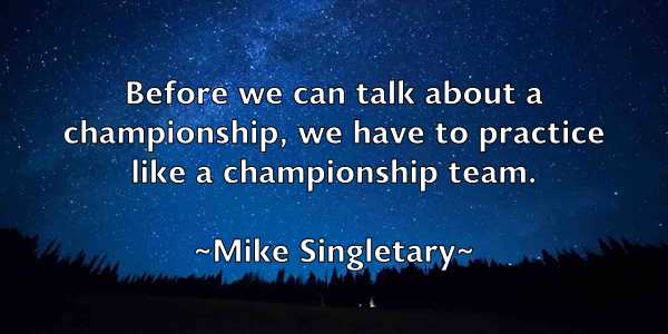 /images/quoteimage/mike-singletary-589625.jpg