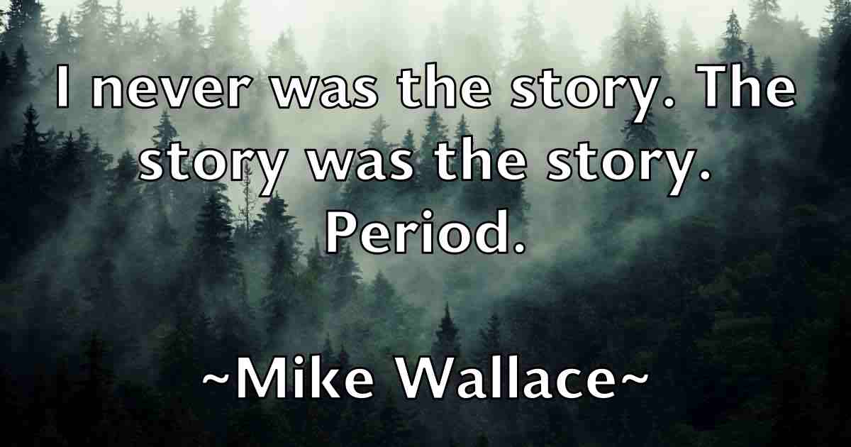 /images/quoteimage/mike-wallace-fb-589778.jpg