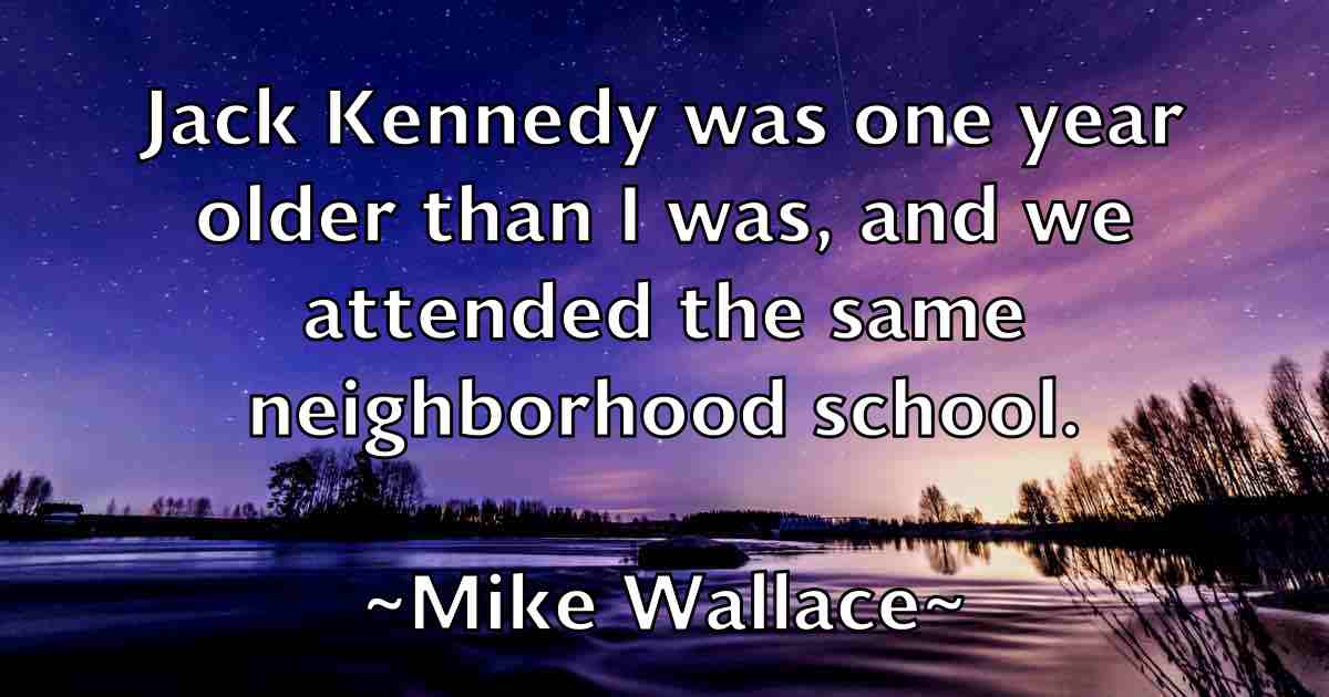 /images/quoteimage/mike-wallace-fb-589796.jpg
