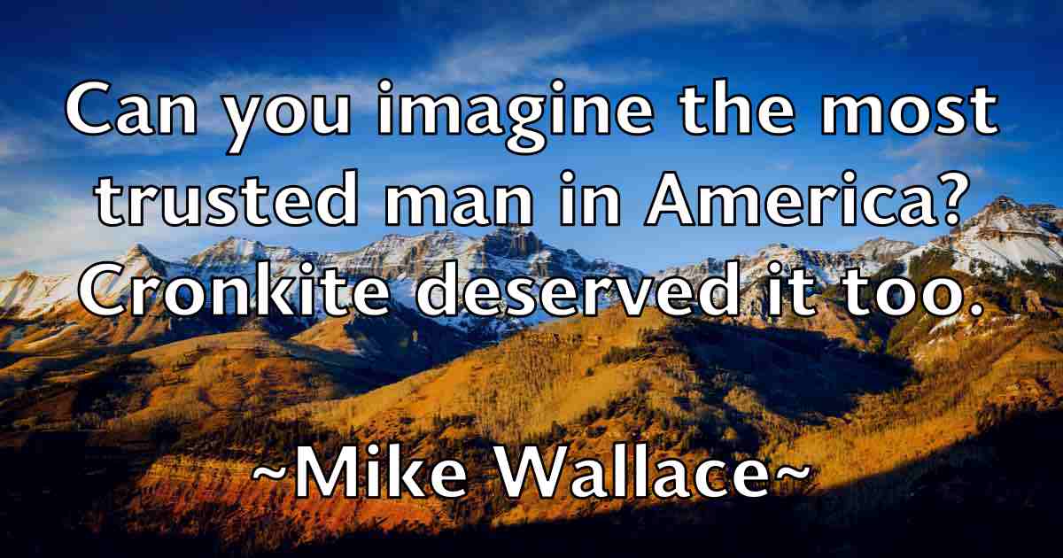 /images/quoteimage/mike-wallace-fb-589806.jpg