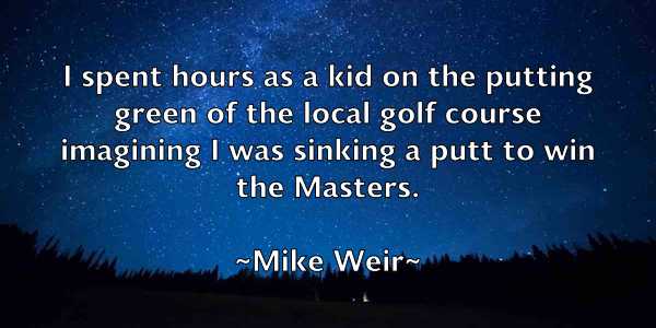 /images/quoteimage/mike-weir-589842.jpg