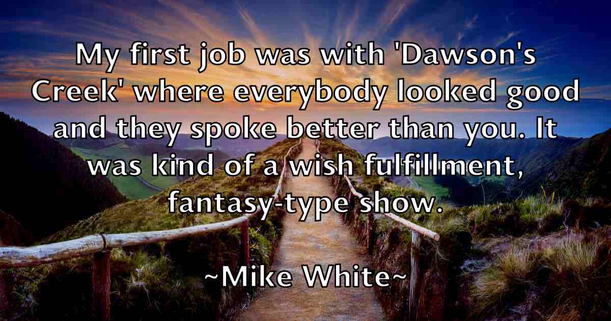 /images/quoteimage/mike-white-fb-589861.jpg