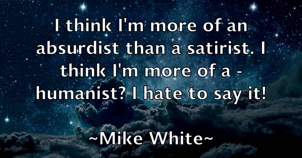 /images/quoteimage/mike-white-fb-589869.jpg