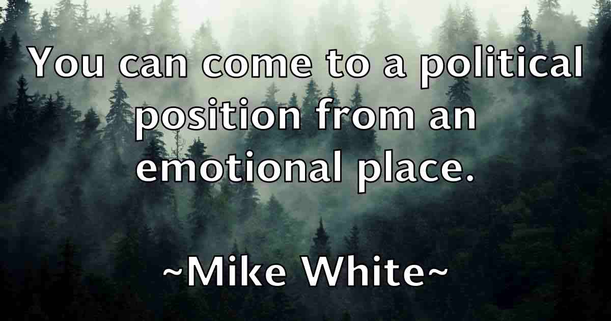 /images/quoteimage/mike-white-fb-589899.jpg