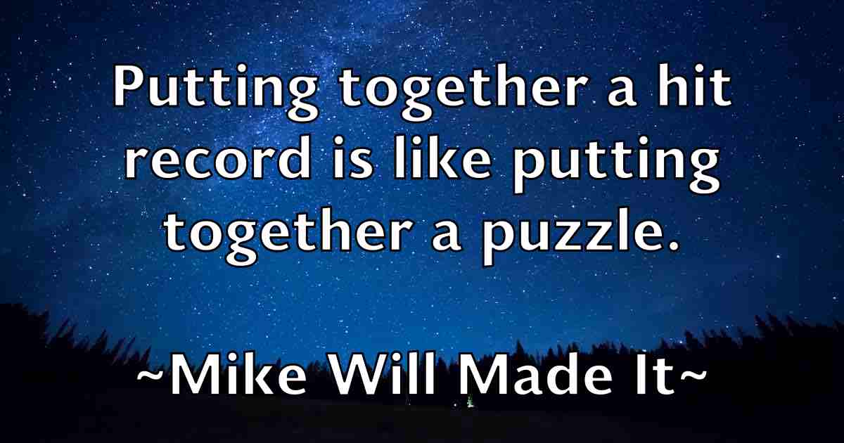 /images/quoteimage/mike-will-made-it-fb-589939.jpg
