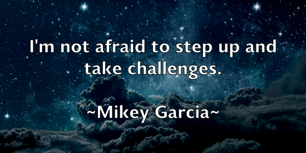 /images/quoteimage/mikey-garcia-590080.jpg