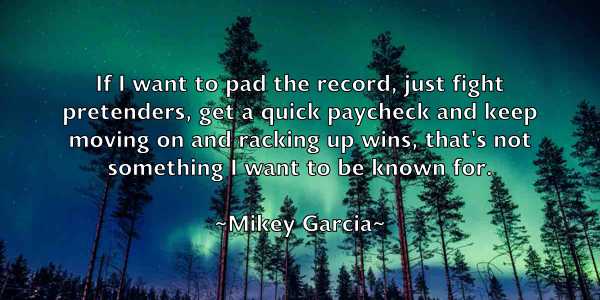 /images/quoteimage/mikey-garcia-590096.jpg