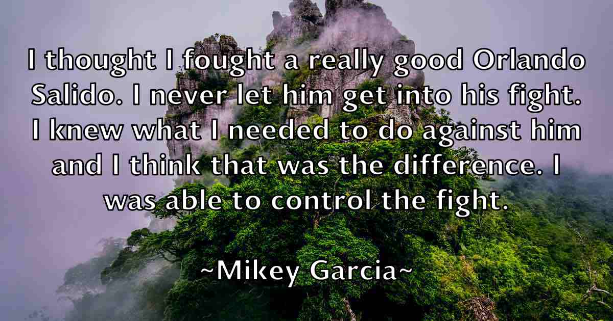/images/quoteimage/mikey-garcia-fb-590108.jpg