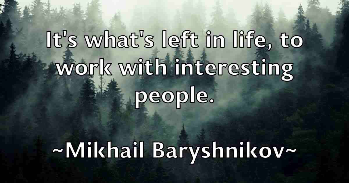 /images/quoteimage/mikhail-baryshnikov-fb-590231.jpg
