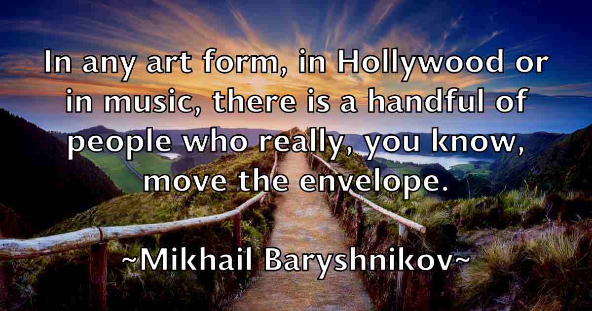 /images/quoteimage/mikhail-baryshnikov-fb-590262.jpg