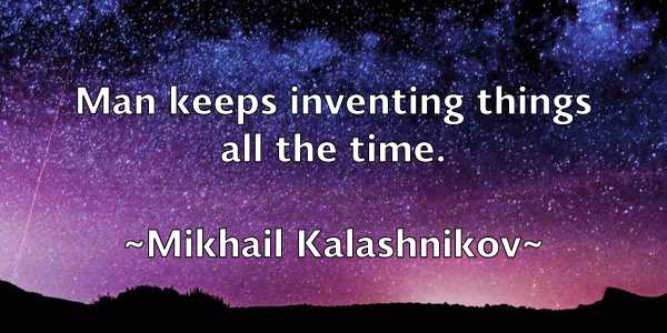 /images/quoteimage/mikhail-kalashnikov-590383.jpg