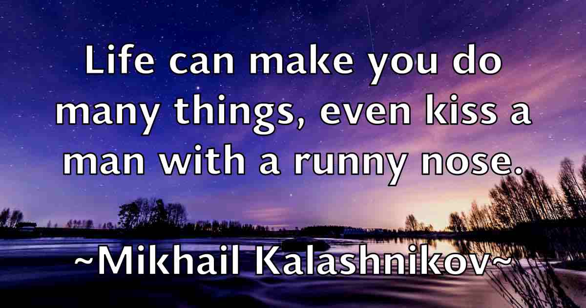 /images/quoteimage/mikhail-kalashnikov-fb-590375.jpg