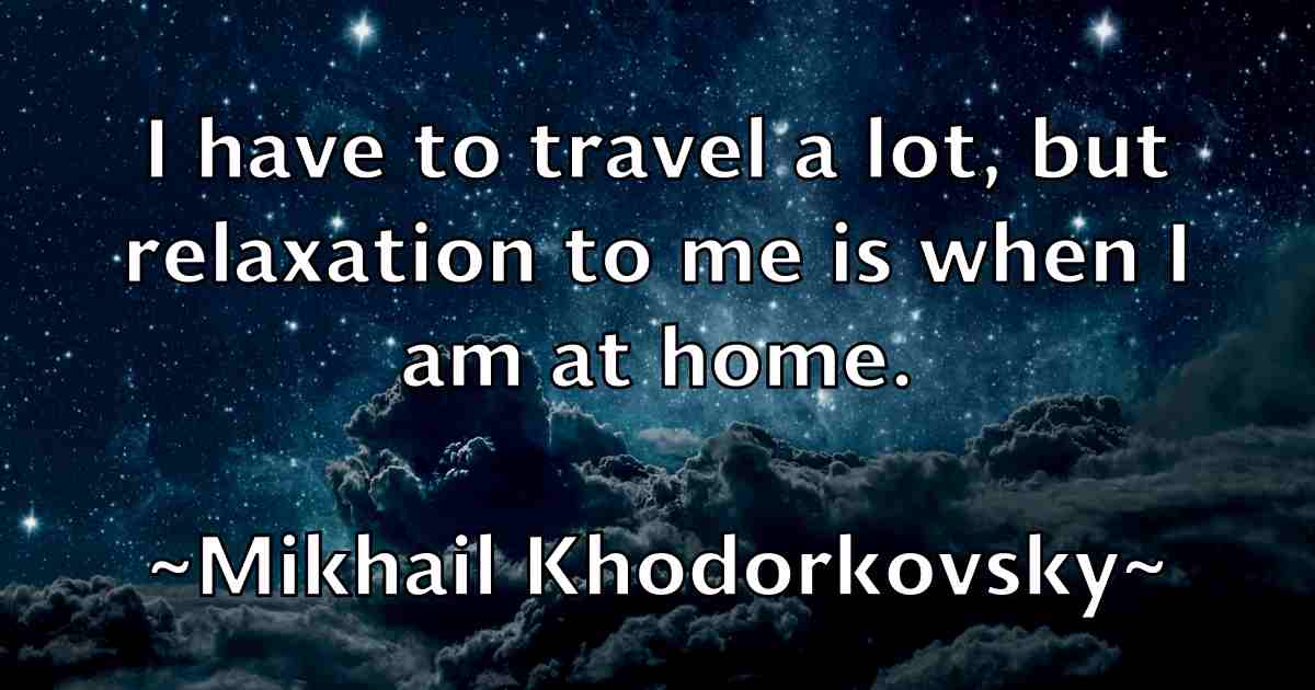 /images/quoteimage/mikhail-khodorkovsky-fb-590401.jpg